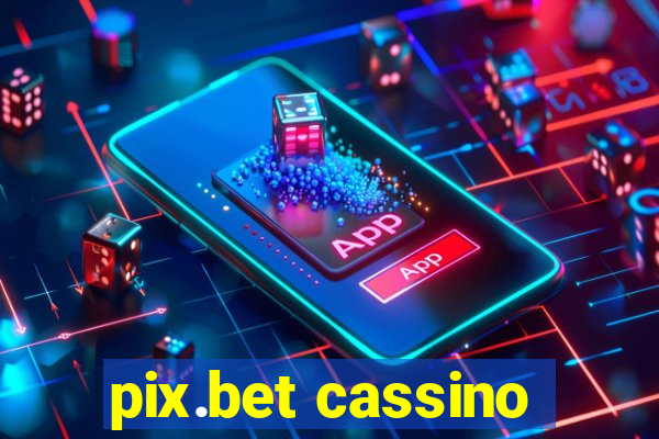 pix.bet cassino