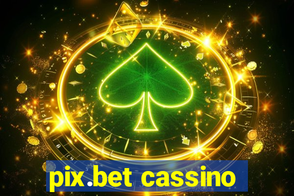 pix.bet cassino