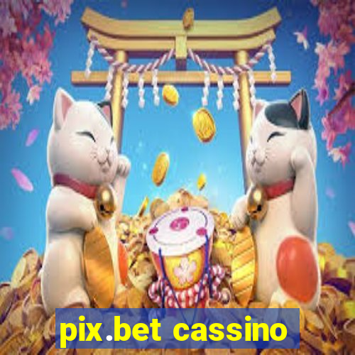 pix.bet cassino