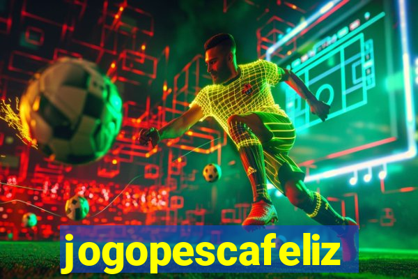 jogopescafeliz