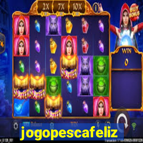 jogopescafeliz