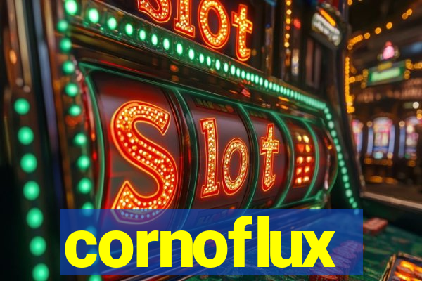 cornoflux