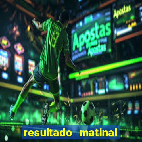 resultado matinal da preferida