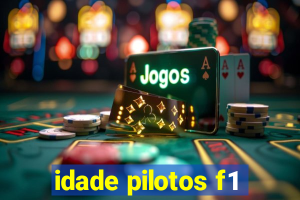 idade pilotos f1