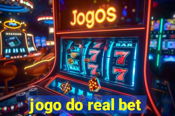 jogo do real bet