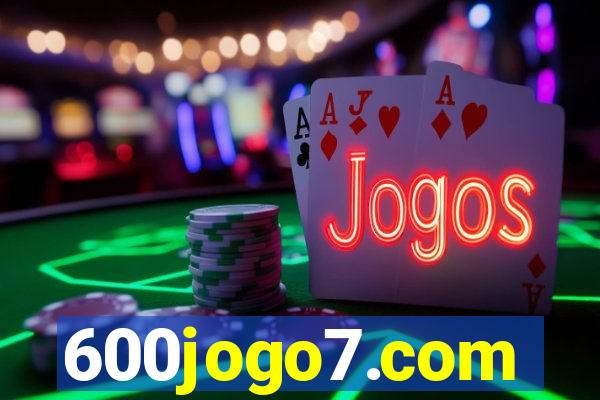 600jogo7.com