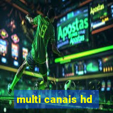 multi canais hd