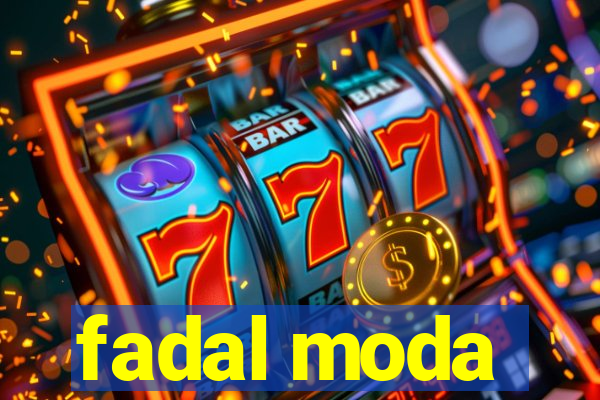 fadal moda