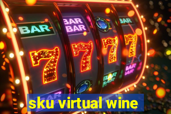 sku virtual wine