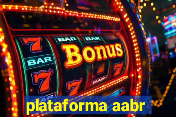 plataforma aabr