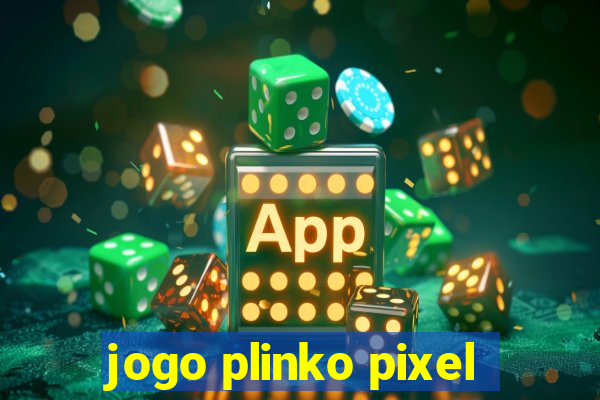 jogo plinko pixel