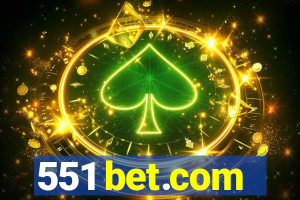 551 bet.com