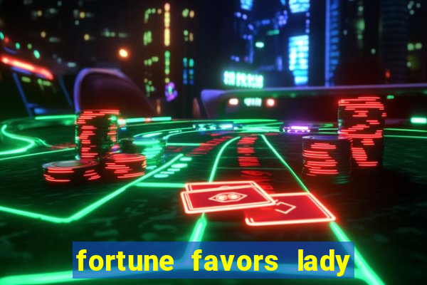 fortune favors lady nikuko legendado