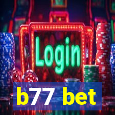 b77 bet