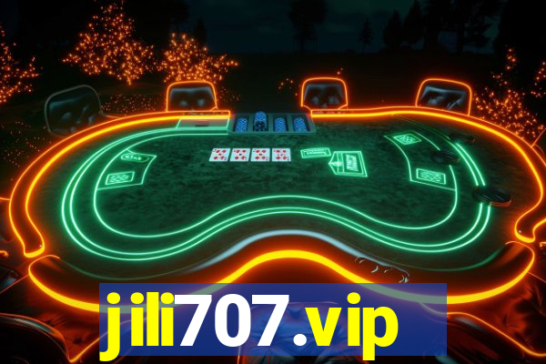 jili707.vip