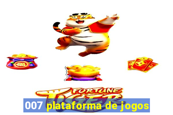 007 plataforma de jogos