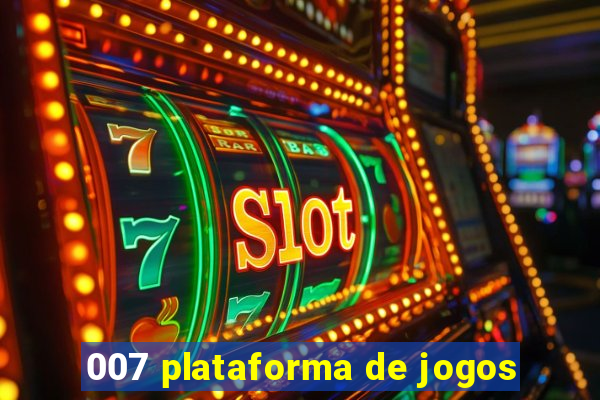 007 plataforma de jogos