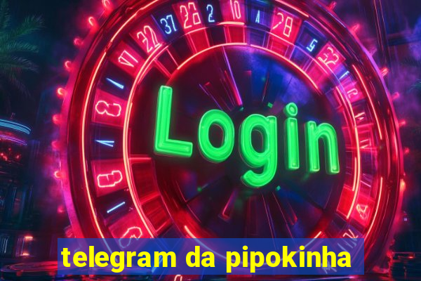 telegram da pipokinha