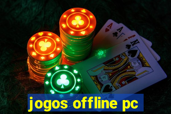 jogos offline pc