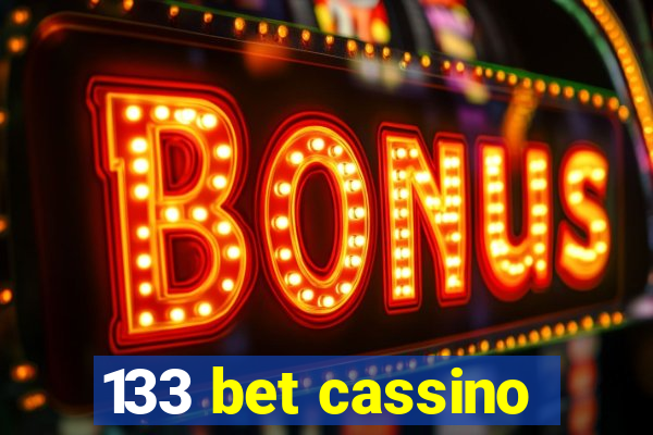 133 bet cassino