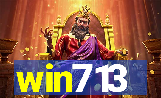 win713