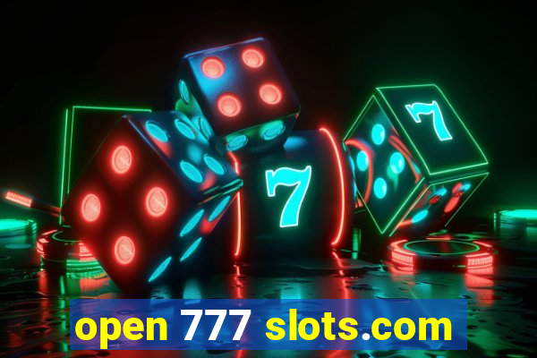 open 777 slots.com