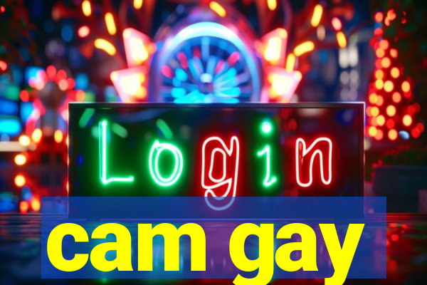 cam gay