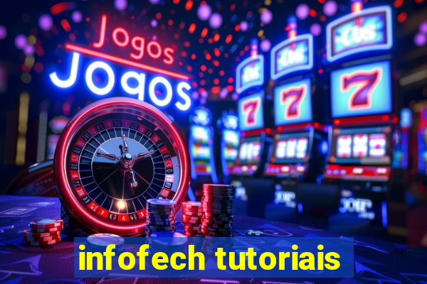 infofech tutoriais