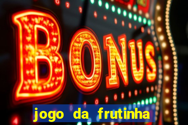 jogo da frutinha que paga no pix