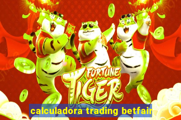 calculadora trading betfair