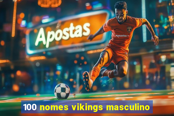 100 nomes vikings masculino