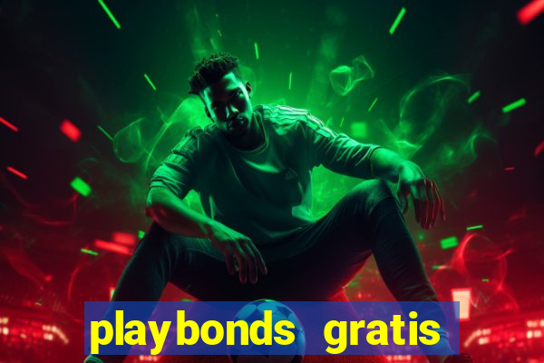 playbonds gratis jogar bingo silverball