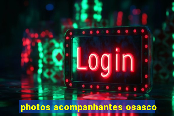 photos acompanhantes osasco