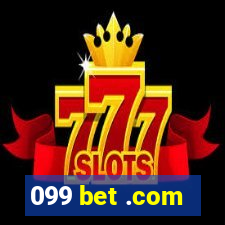 099 bet .com