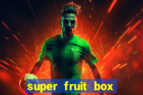 super fruit box codes 2024