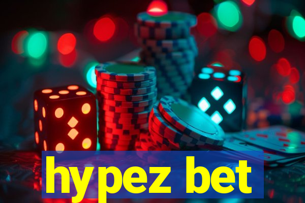 hypez bet