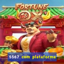 5567 com plataforma de jogos