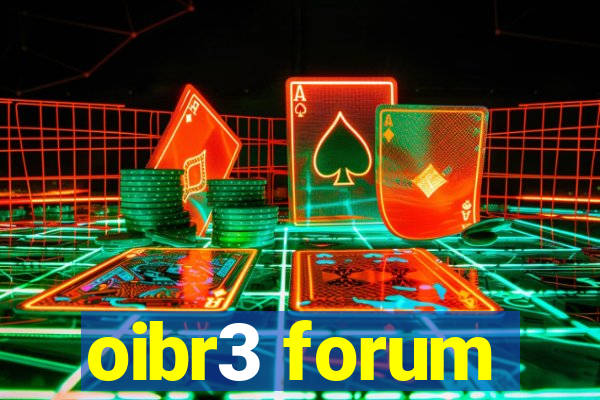 oibr3 forum