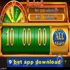 9 bet app download