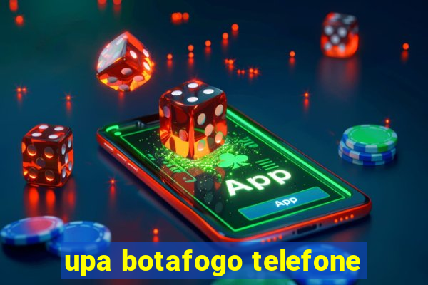 upa botafogo telefone