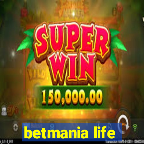 betmania life