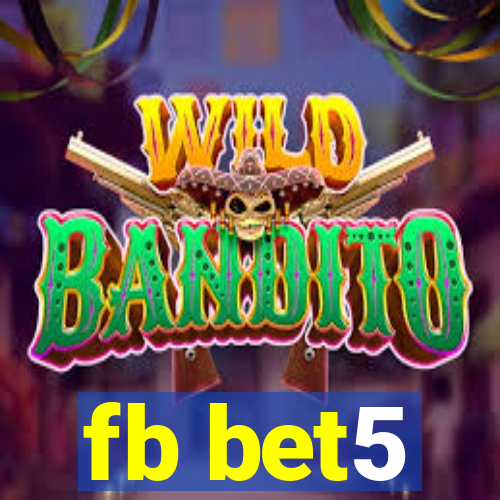 fb bet5