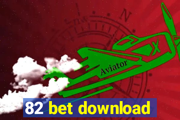 82 bet download