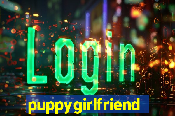 puppygirlfriend