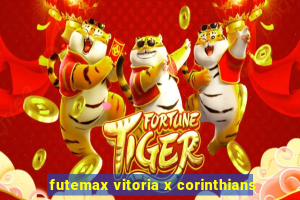 futemax vitoria x corinthians