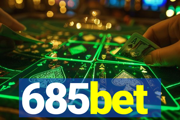 685bet