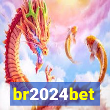 br2024bet