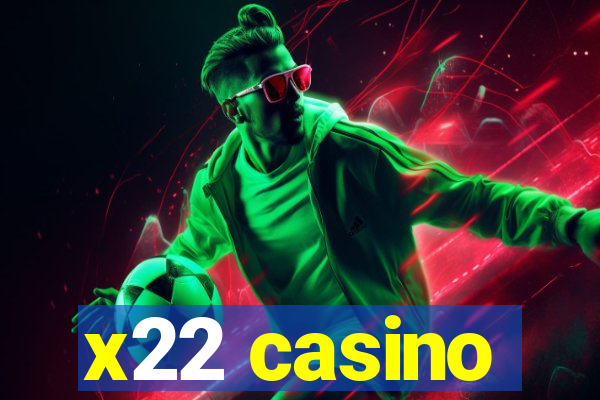 x22 casino