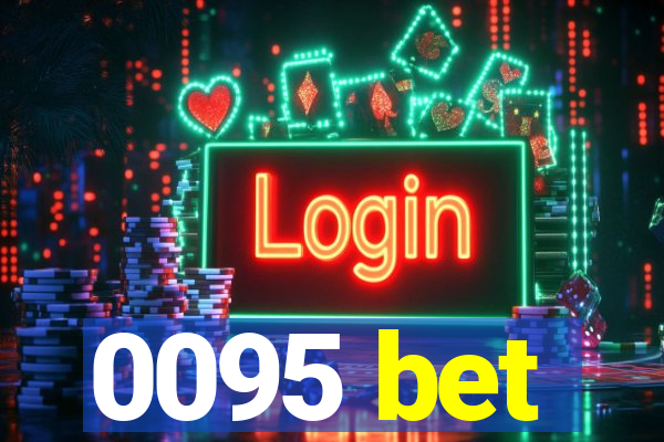 0095 bet