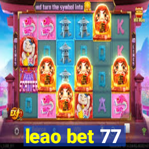 leao bet 77